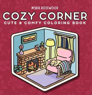 Cover of Cozy Corner coloring book by Myra Rosewood