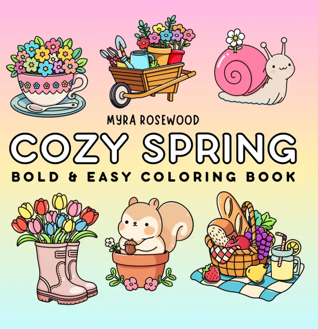 Cover of Cozy Spring coloring book by Myra Rosewood