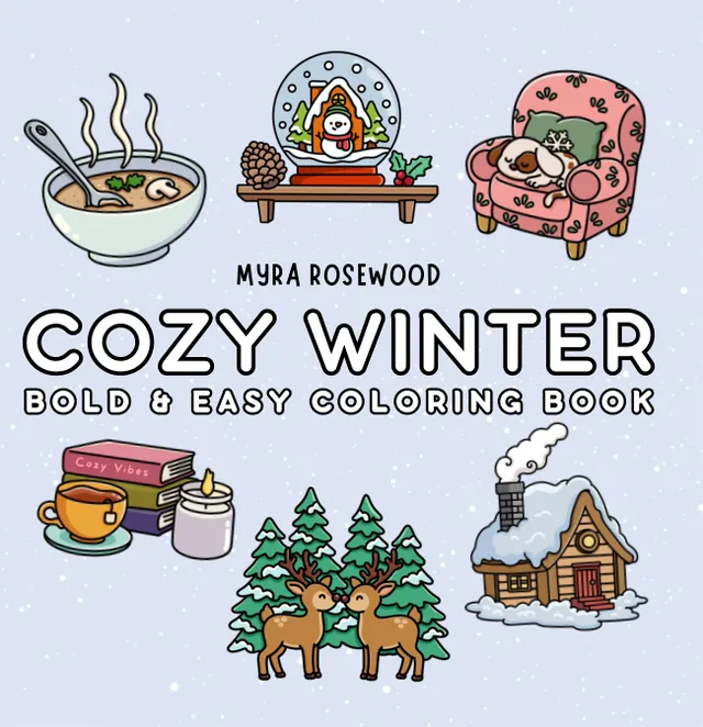 Cover of Cozy Winter coloring book by Myra Rosewood